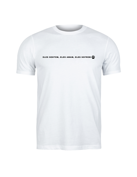 Camiseta Eles Sentem, Eles Amam, Eles Sofrem