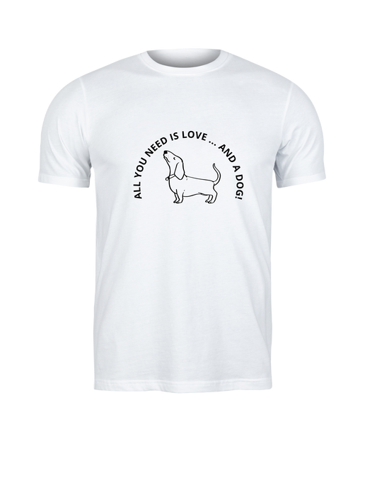 Camiseta “All You Need Is Love… And a Dog”