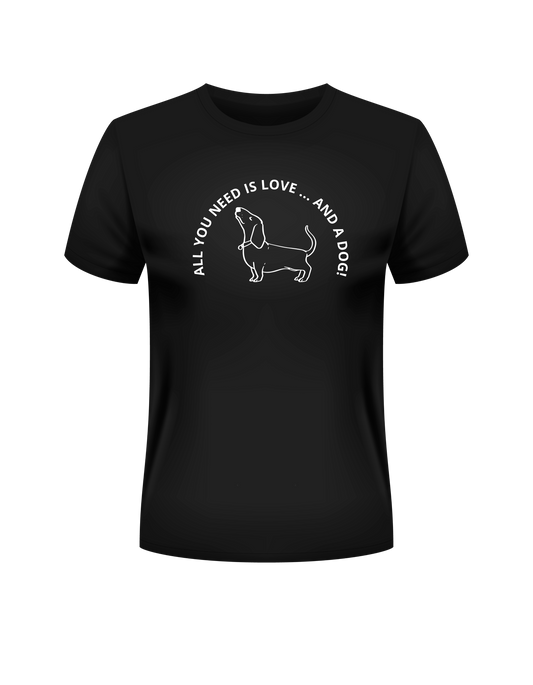 Camiseta “All You Need Is Love… And a Dog”